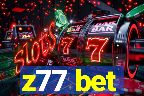 z77 bet